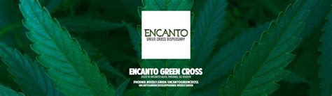 encanto green cross dispensary|sunnyside dispensary phoenix az.